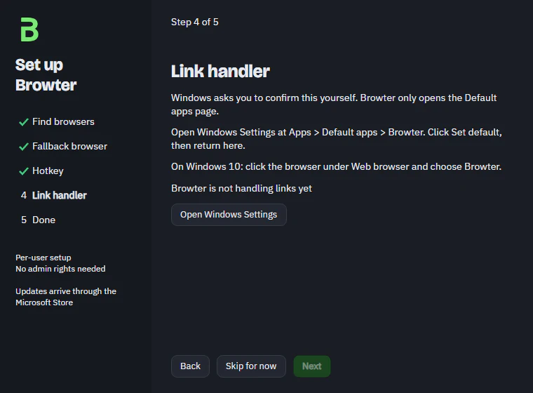Browter setup step 4 with Open Windows Settings and Skip for now buttons.